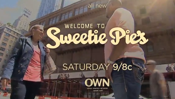 OWN: Oprah Winfrey Network Serves Up An All-New Season of Welcome to Sweetie Pie’s Saturday, February 28