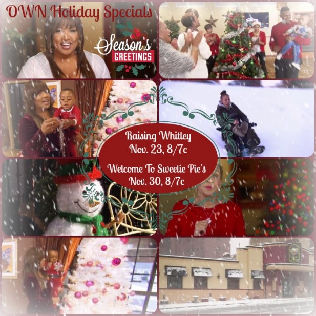 OWN to Premiere Holiday Specials of Raising Whitley and Welcome to Sweetie Pie’s