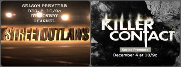 Pilgrim Premieres Two Shows This Week: Street Outlaws and Killer Contact