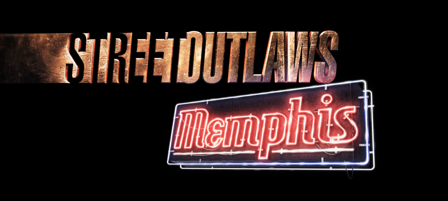 Street Outlaws: Memphis