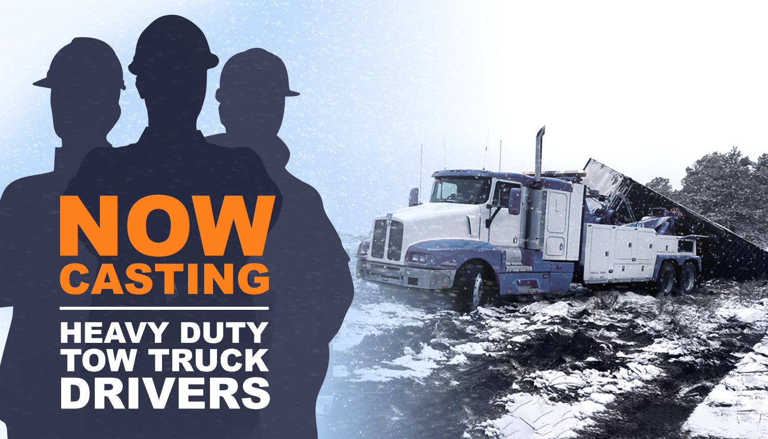 Now Seeking Heavy-Duty Tow Truck & Wrecker Drivers to Star In Their Own TV Series