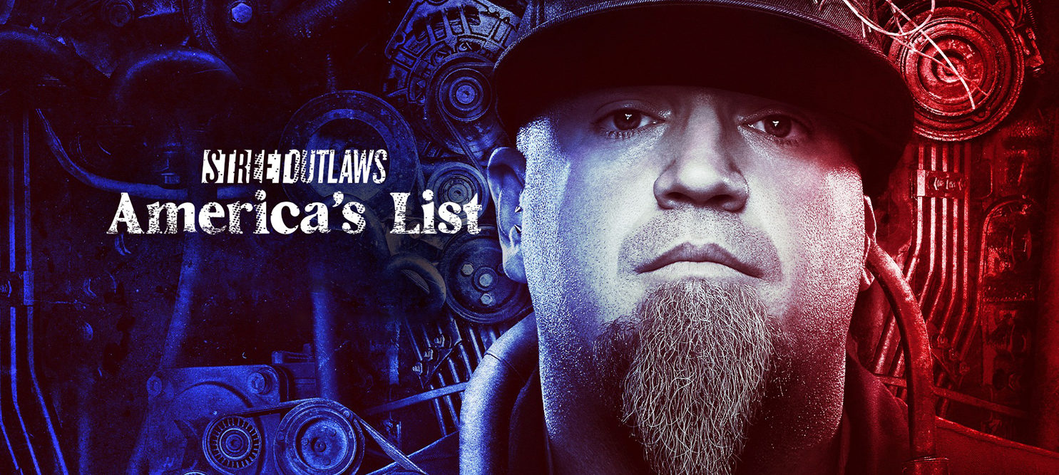 Street Outlaws: America’s List