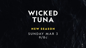 Wicked Tuna New Season Teaser